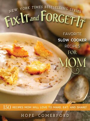 cover image of Fix-It and Forget-It Favorite Slow Cooker Recipes for Mom